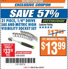 Harbor Freight ITC Coupon PITTSBURGH 1/4 IN. DRIVE SAE AND METRIC HIGH-VISIBILITY SOCKET SET, 21-PIECE Lot No. 62303 Expired: 5/8/18 - $13.99