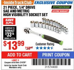 Harbor Freight ITC Coupon PITTSBURGH 1/4 IN. DRIVE SAE AND METRIC HIGH-VISIBILITY SOCKET SET, 21-PIECE Lot No. 62303 Expired: 2/4/20 - $13.99