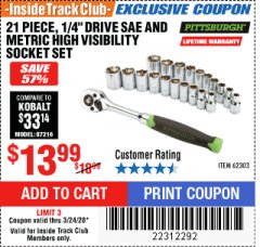 Harbor Freight ITC Coupon PITTSBURGH 1/4 IN. DRIVE SAE AND METRIC HIGH-VISIBILITY SOCKET SET, 21-PIECE Lot No. 62303 Expired: 3/24/20 - $13.99