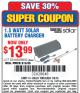 Harbor Freight Coupon THUNDERBOLT SOLAR 1.5 WATT SOLAR BATTERY MAINTAINER Lot No. 64251 Expired: 7/6/15 - $13.99