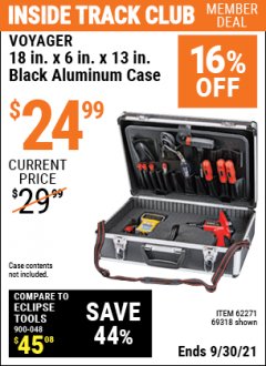 Harbor Freight ITC Coupon 18" x 6" x 13" ALUMINUM CASE WITH FOAM INSERTS Lot No. 62271/69318 Expired: 9/30/21 - $24.99