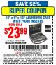 Harbor Freight Coupon 18" x 6" x 13" ALUMINUM CASE WITH FOAM INSERTS Lot No. 62271/69318 Expired: 4/5/15 - $23.99