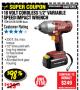 Harbor Freight Coupon 1/2", 18 VOLT CORDLESS IMPACT WRENCH Lot No. 62658/67845/60380 Expired: 7/31/17 - $98.76