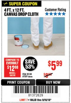 Harbor Freight Coupon 4 FT. x 12 FT. CANVAS DROP CLOTH Lot No. 69309/38108 Expired: 9/16/18 - $5.99