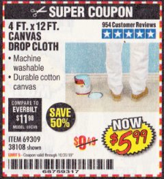 Harbor Freight Coupon 4 FT. x 12 FT. CANVAS DROP CLOTH Lot No. 69309/38108 Expired: 10/31/19 - $5.99