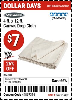 Harbor Freight Coupon VOYAGER 4 X 12 CANVAS DROP CLOTH Lot No. 69309 Valid Thru: 1/14/26 - $7