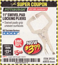 Harbor Freight Coupon 11" SWIVEL PAD LOCKING PLIERS Lot No. 60820/39535 Expired: 11/30/19 - $3.99