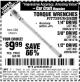 Harbor Freight Coupon TORQUE WRENCHES Lot No. 2696/61277/807/61276/239/62431 Expired: 4/11/15 - $9.99