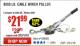 Harbor Freight Coupon 8000 LB. CAPACITY CABLE WINCH PULLER Lot No. 543/69855 Expired: 1/31/18 - $21.99