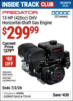 Harbor Freight Coupon PREDATOR 13 HP (420CC) OHV HORIZONTAL-SHAFT GAS ENGINE Lot No. 60340/60349/72885 Valid: 12/31/69 - 7/2/26 - $299.99