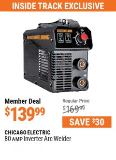 Harbor Freight Coupon CHICAGO ELECTRIC 80 AMP INVERTER ARC WELDER Lot No. 64057 Expired: 7/1/21 - $139.99