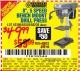 Harbor Freight Coupon 8", 5 SPEED BENCH MOUNT DRILL PRESS Lot No. 60238/62390/62520/44506/38119 Expired: 8/25/15 - $49.99