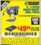 Harbor Freight Coupon 8", 5 SPEED BENCH MOUNT DRILL PRESS Lot No. 60238/62390/62520/44506/38119 Expired: 10/18/15 - $49.99