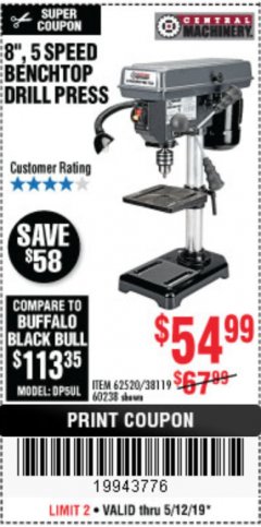 Harbor Freight Coupon 8", 5 SPEED BENCH MOUNT DRILL PRESS Lot No. 60238/62390/62520/44506/38119 Expired: 5/12/19 - $54.99