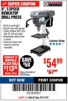 Harbor Freight Coupon 8", 5 SPEED BENCH MOUNT DRILL PRESS Lot No. 60238/62390/62520/44506/38119 Expired: 8/11/19 - $54.99