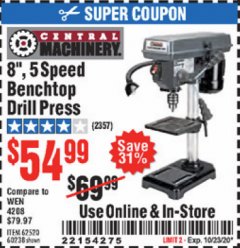 Harbor Freight Coupon 8", 5 SPEED BENCH MOUNT DRILL PRESS Lot No. 60238/62390/62520/44506/38119 Expired: 10/23/20 - $54.99