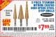 Harbor Freight Coupon 3 PIECE TITANIUM NITRIDE COATED HIGH SPEED STEEL STEP DRILLS Lot No. 91616/69087/60379 Expired: 6/1/15 - $7.99