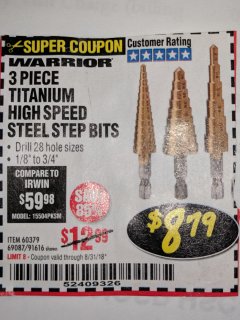 Harbor Freight Coupon 3 PIECE TITANIUM NITRIDE COATED HIGH SPEED STEEL STEP DRILLS Lot No. 91616/69087/60379 Expired: 8/31/18 - $8.79