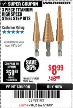 Harbor Freight Coupon 3 PIECE TITANIUM NITRIDE COATED HIGH SPEED STEEL STEP DRILLS Lot No. 91616/69087/60379 Expired: 5/12/19 - $8.99
