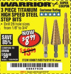 Harbor Freight Coupon 3 PIECE TITANIUM NITRIDE COATED HIGH SPEED STEEL STEP DRILLS Lot No. 91616/69087/60379 Expired: 8/12/19 - $8.99