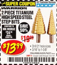 Harbor Freight Coupon 3 PIECE TITANIUM NITRIDE COATED HIGH SPEED STEEL STEP DRILLS Lot No. 91616/69087/60379 Expired: 7/31/19 - $13.99