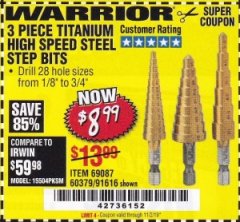 Harbor Freight Coupon 3 PIECE TITANIUM NITRIDE COATED HIGH SPEED STEEL STEP DRILLS Lot No. 91616/69087/60379 Expired: 11/2/19 - $8.99