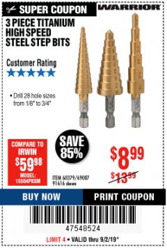 Harbor Freight Coupon 3 PIECE TITANIUM NITRIDE COATED HIGH SPEED STEEL STEP DRILLS Lot No. 91616/69087/60379 Expired: 9/2/19 - $8.99