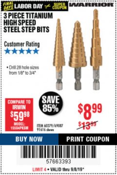 Harbor Freight Coupon 3 PIECE TITANIUM NITRIDE COATED HIGH SPEED STEEL STEP DRILLS Lot No. 91616/69087/60379 Expired: 9/8/19 - $8.99