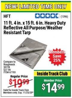 Harbor Freight ITC Coupon 11 FT. 4 IN. x 15 FT. 6 IN. SILVER/HEAVY DUTY REFLECTIVE ALL PURPOSE/WEATHER RESISTANT TARP Lot No. 67703/69203/60451 Expired: 11/25/20 - $14.99