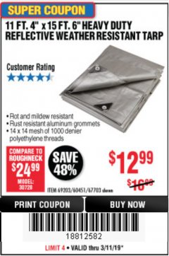 Harbor Freight Coupon 11 FT. 4 IN. x 15 FT. 6 IN. SILVER/HEAVY DUTY REFLECTIVE ALL PURPOSE/WEATHER RESISTANT TARP Lot No. 67703/69203/60451 Expired: 3/11/19 - $12.99