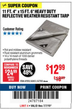 Harbor Freight Coupon 11 FT. 4 IN. x 15 FT. 6 IN. SILVER/HEAVY DUTY REFLECTIVE ALL PURPOSE/WEATHER RESISTANT TARP Lot No. 67703/69203/60451 Expired: 7/7/19 - $12.99