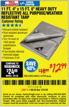 Harbor Freight Coupon 11 FT. 4 IN. x 15 FT. 6 IN. SILVER/HEAVY DUTY REFLECTIVE ALL PURPOSE/WEATHER RESISTANT TARP Lot No. 67703/69203/60451 Expired: 1/31/20 - $12.99
