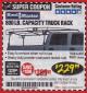 Harbor Freight Coupon 800 LB. CAPACITY FULL SIZE TRUCK RACK Lot No. 61407/98511 Expired: 3/31/18 - $229.99