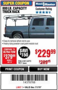 Harbor Freight Coupon 800 LB. CAPACITY FULL SIZE TRUCK RACK Lot No. 61407/98511 Expired: 7/1/19 - $229.99