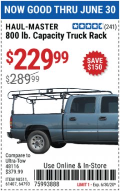 Harbor Freight Coupon 800 LB. CAPACITY FULL SIZE TRUCK RACK Lot No. 61407/98511 Expired: 6/30/20 - $229.99