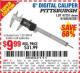Harbor Freight Coupon PITTSBURGH 6 IN. DIGITAL CALIPER Lot No. 63711 Expired: 10/23/15 - $9.99