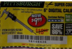 Harbor Freight Coupon PITTSBURGH 6 IN. DIGITAL CALIPER Lot No. 63711 Expired: 1/4/19 - $9.99