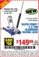 Harbor Freight Coupon RAPID PUMP 2.5 TON ALUMINUM RACING JACK Lot No. 62531/62589/62309 Expired: 8/17/15 - $149.99