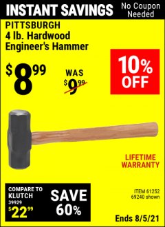 Harbor Freight Coupon PITTSBURGH 4 LB. HARDWOOD ENGINEERS HAMMER Lot No. 69240/61252 Expired: 8/5/21 - $8.99