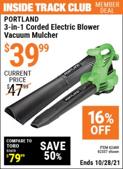 Harbor Freight ITC Coupon 3 IN 1 ELECTRIC BLOWER VACUUM MULCHER Lot No. 62469/62337 Expired: 10/28/21 - $39.99