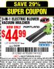 Harbor Freight Coupon PORTLAND 12 AMP, 3-IN-1 ELECTRIC BLOWER VACUUM MULCHER Lot No. 62337/62469 Expired: 5/15/16 - $44.99