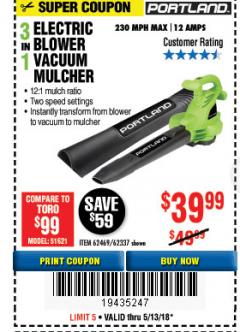 Harbor Freight Coupon PORTLAND 12 AMP, 3-IN-1 ELECTRIC BLOWER VACUUM MULCHER Lot No. 62337/62469 Expired: 5/13/18 - $39.99