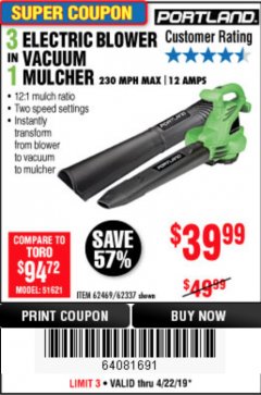 Harbor Freight Coupon PORTLAND 12 AMP, 3-IN-1 ELECTRIC BLOWER VACUUM MULCHER Lot No. 62337/62469 Expired: 4/22/19 - $39.99