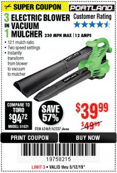 Harbor Freight Coupon PORTLAND 12 AMP, 3-IN-1 ELECTRIC BLOWER VACUUM MULCHER Lot No. 62337/62469 Expired: 5/12/19 - $39.99