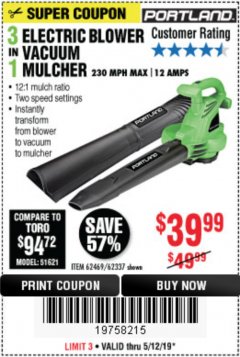 Harbor Freight Coupon PORTLAND 12 AMP, 3-IN-1 ELECTRIC BLOWER VACUUM MULCHER Lot No. 62337/62469 Expired: 5/12/19 - $39.99