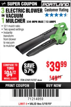 Harbor Freight Coupon 3 IN 1 ELECTRIC BLOWER VACUUM MULCHER Lot No. 62469/62337 Expired: 5/19/19 - $39.99