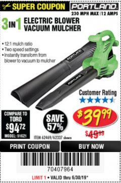 Harbor Freight Coupon PORTLAND 12 AMP, 3-IN-1 ELECTRIC BLOWER VACUUM MULCHER Lot No. 62337/62469 Expired: 6/30/19 - $39.99
