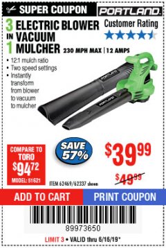 Harbor Freight Coupon PORTLAND 12 AMP, 3-IN-1 ELECTRIC BLOWER VACUUM MULCHER Lot No. 62337/62469 Expired: 6/16/19 - $39.99