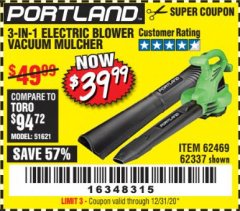 Harbor Freight Coupon PORTLAND 12 AMP, 3-IN-1 ELECTRIC BLOWER VACUUM MULCHER Lot No. 62337/62469 Expired: 7/31/20 - $39.99