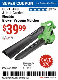 Harbor Freight Coupon 3 IN 1 ELECTRIC BLOWER VACUUM MULCHER Lot No. 62469/62337 Expired: 12/3/20 - $39.99